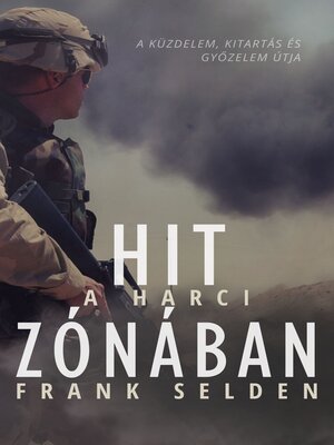 cover image of Hit a harci zónában